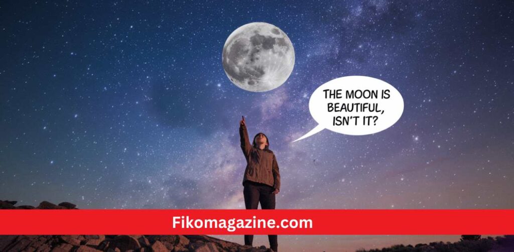The Moon is Beautiful, Isn’t It response?