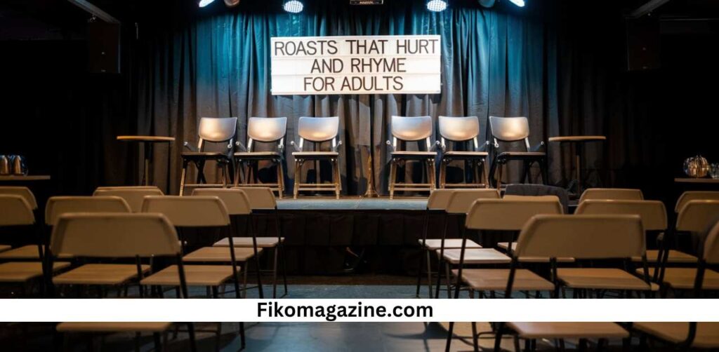 Roasts That Hurt And Rhyme